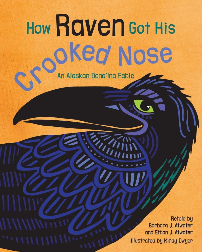 How Raven Got His Crooked Nose, Häftad. Tillgänglighet: Lägg i varukorg