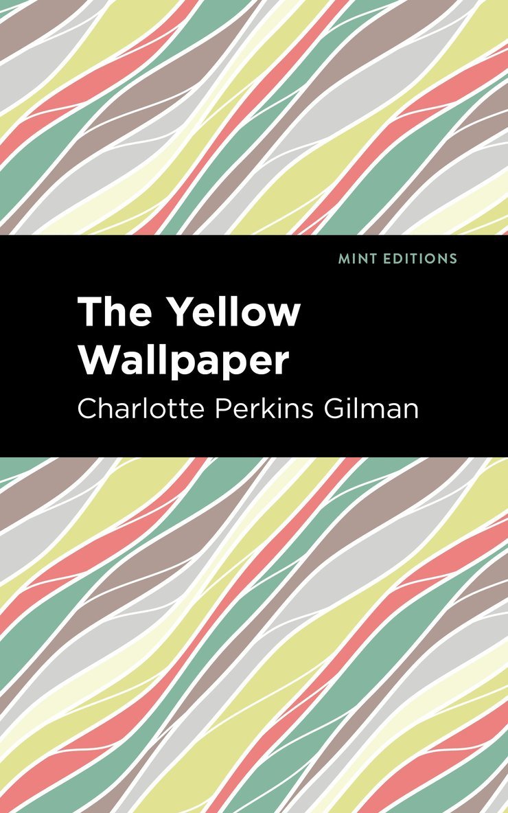 Charlotte Perkins Gilman - Yellow Wallpaper, Häftad