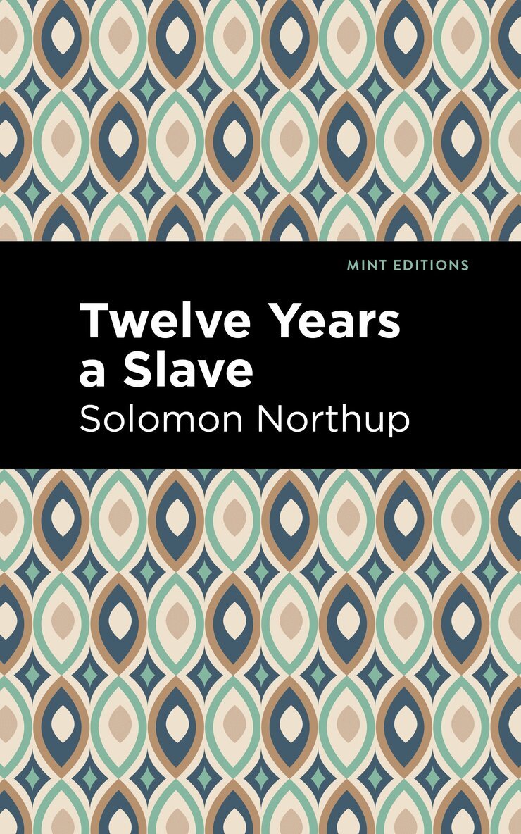 Solomon Northrup - Twelve Years a Slave, Häftad