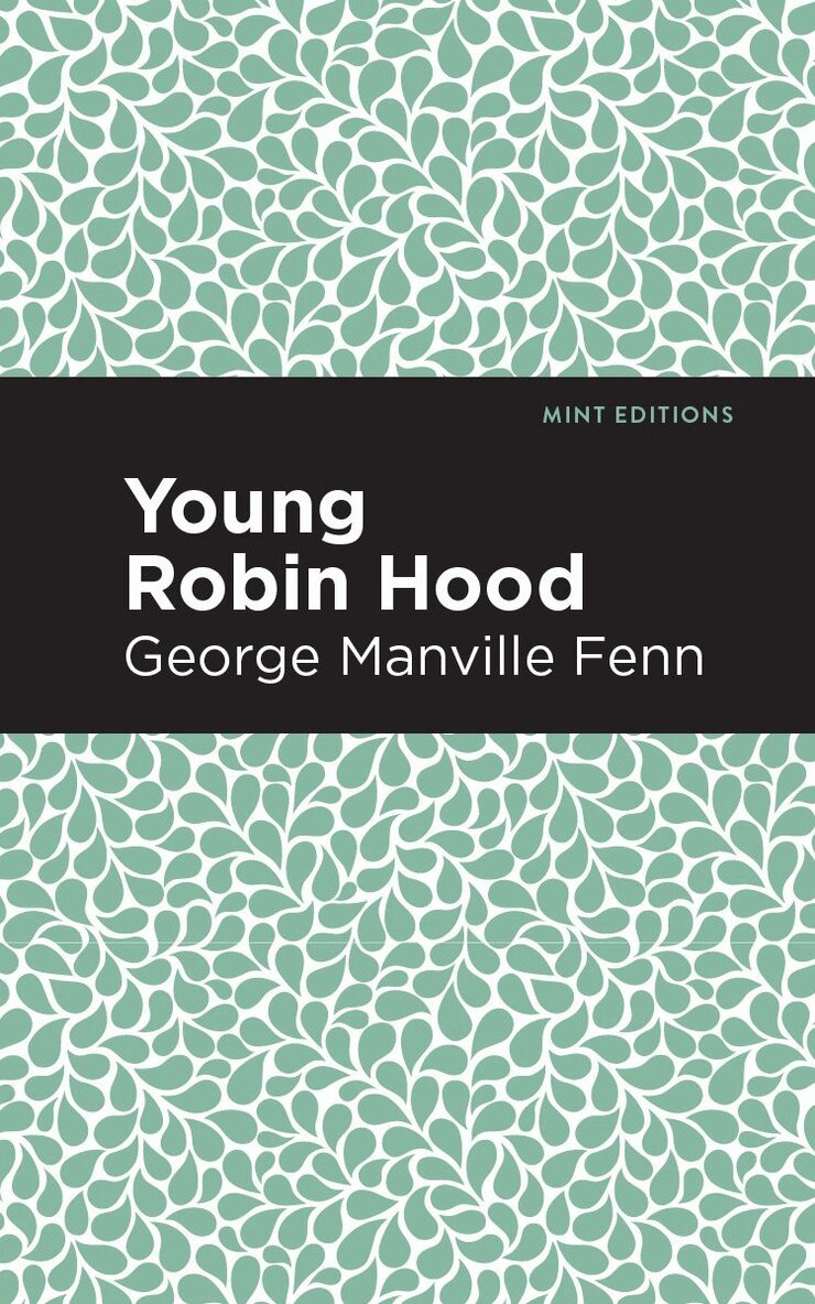 George Manville Fenn - Young Robin Hood, Häftad