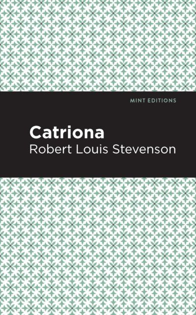 Robert Louis Stevenson - Catriona, E-bok