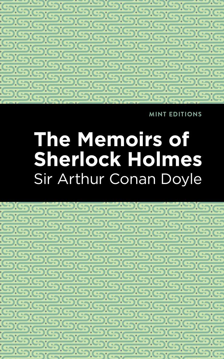 Sir Doyle, Arthur Conan - Memoirs of Sherlock Holmes, Häftad. Tillgänglighet: Lägg i varukorg