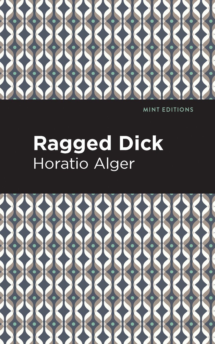 Horatio Alger - Ragged Dick, Häftad