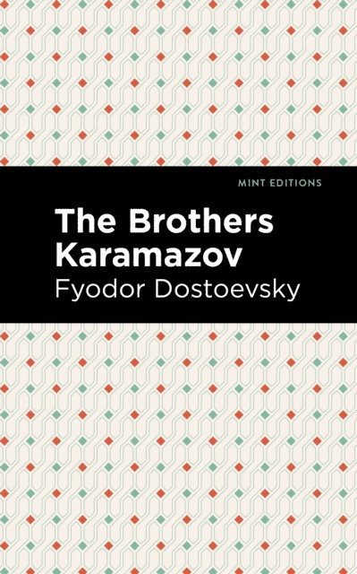 Fyodor Dostoevsky - Brothers Karamazov, E-bok