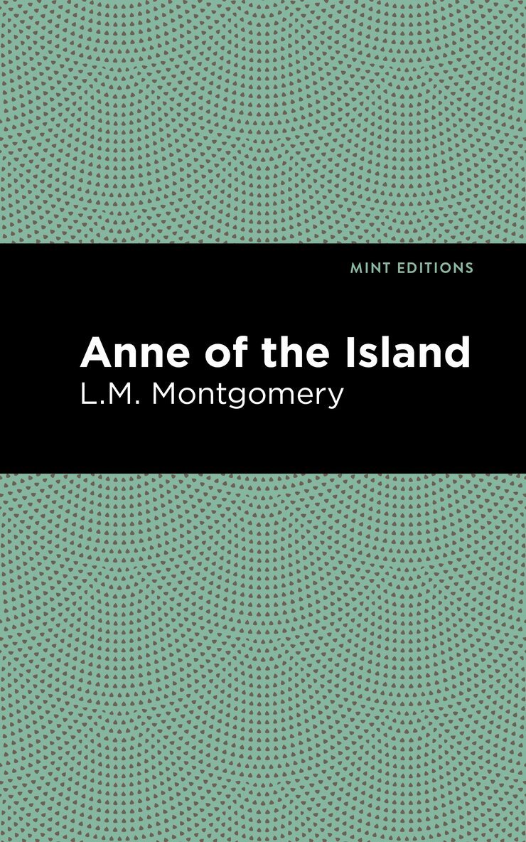L. M. Montgomery - Anne of the Island, Häftad