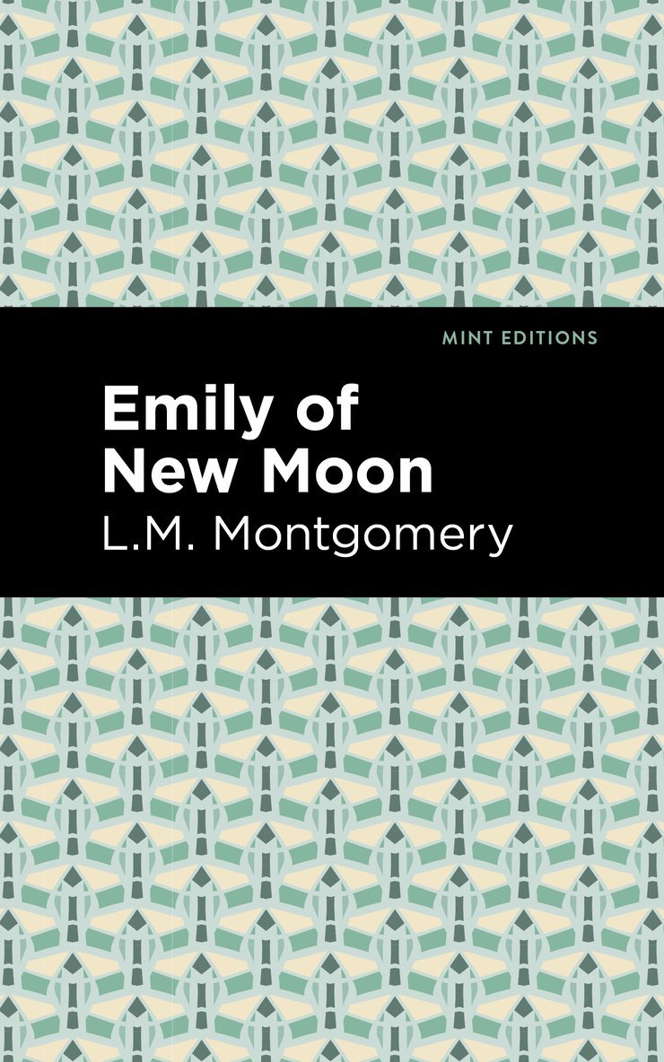 L. M. Montgomery - Emily of New Moon, Häftad