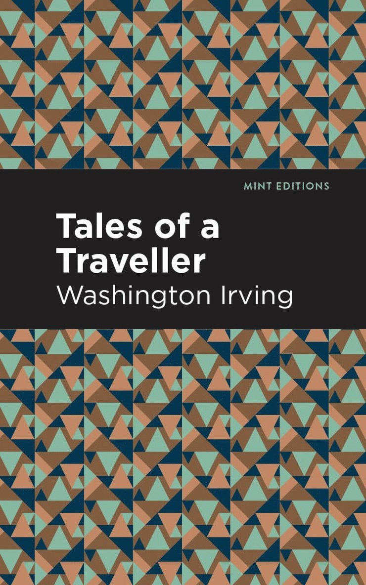 Washington Irving - Tales of a Traveller, Häftad