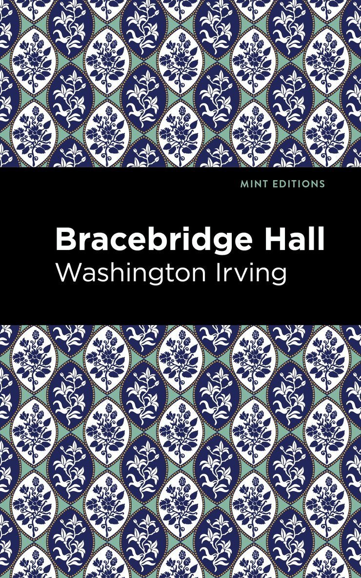 Washington Irving - Bracebridge Hall, Häftad