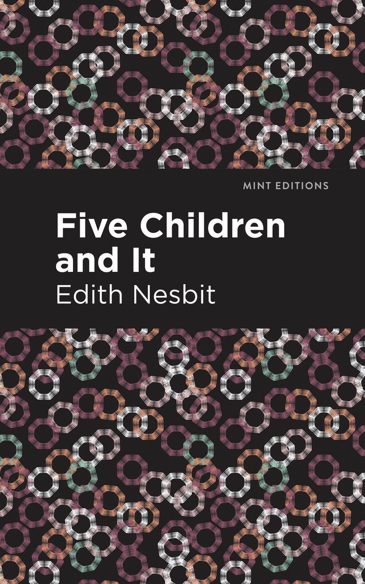 Edith Nesbit - Five Children and It, Häftad