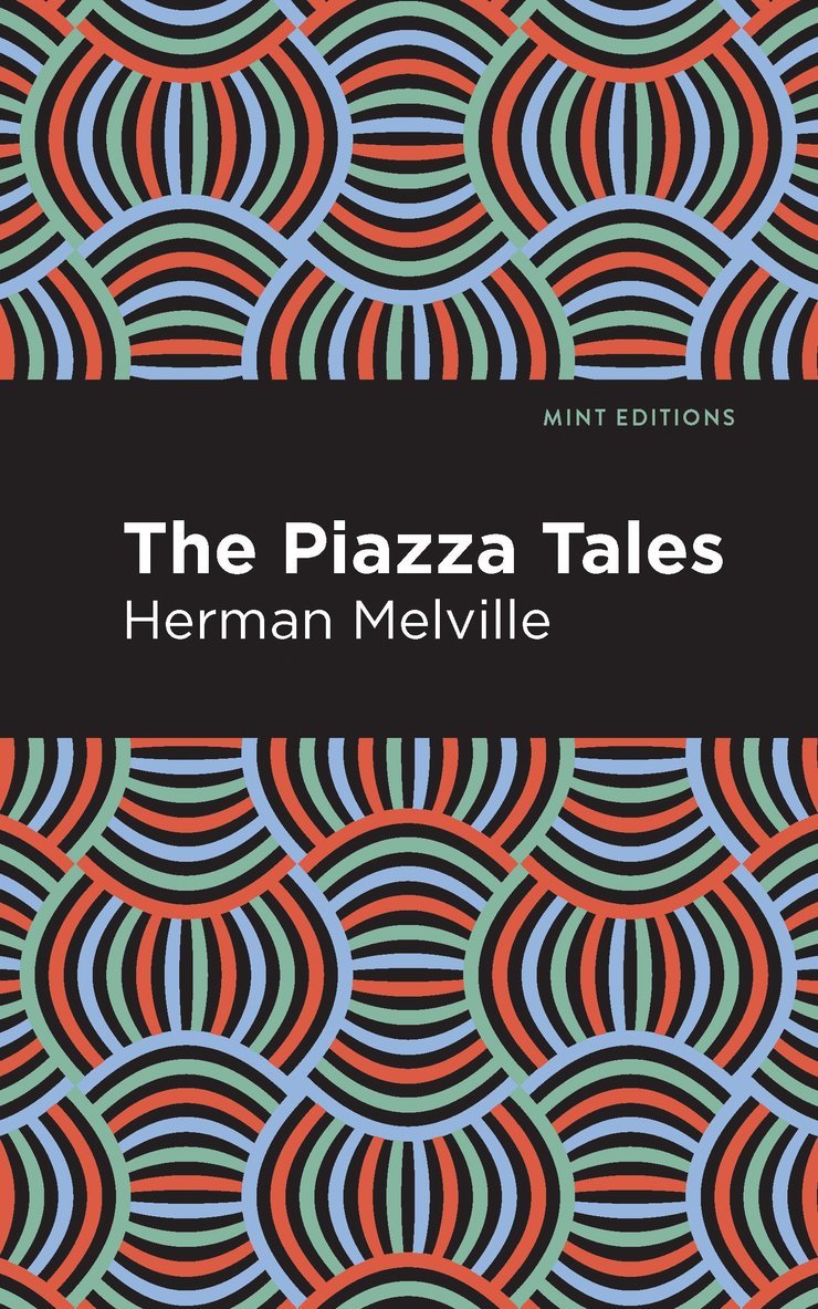 Herman Melville - Piazza Tales, Häftad