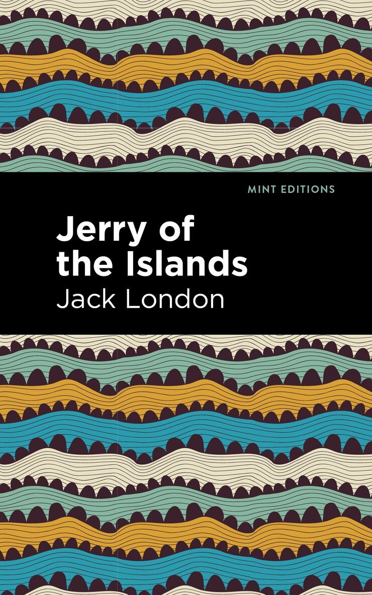 Jack London - Jerry of the Islands, Häftad