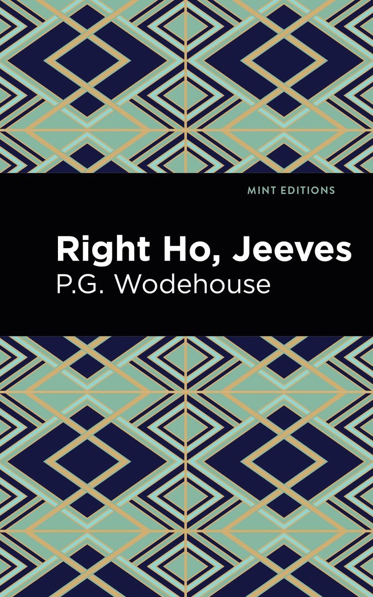 P. G. Wodehouse - Right Ho, Jeeves, Häftad