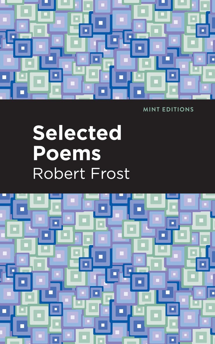 Robert Frost - Selected Poems, Häftad