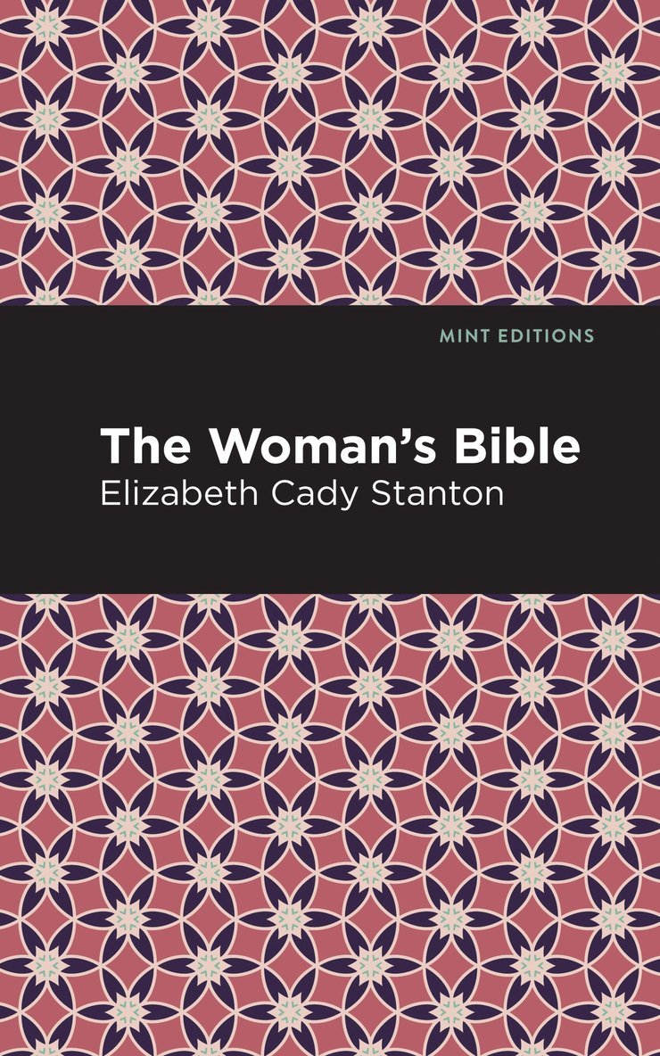 Elizabeth Cady Stanton - Woman's Bible, Häftad
