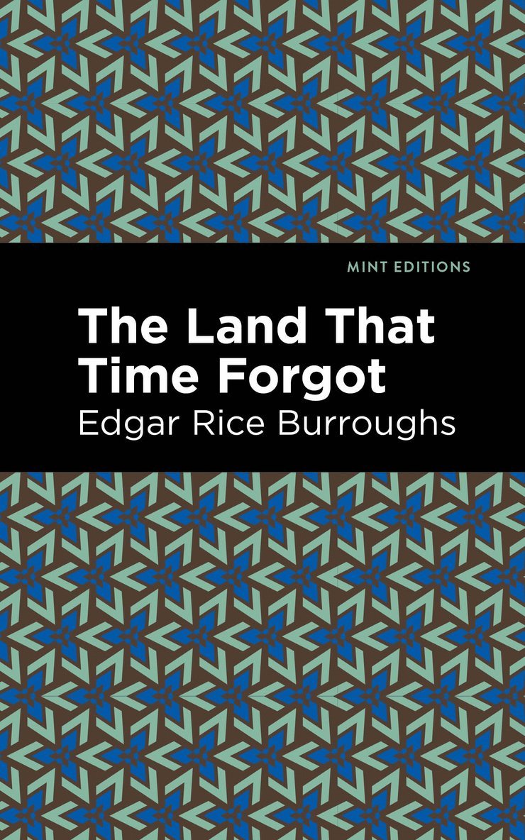 Edgar Rice Burroughs - Land That Time Forgot, Häftad