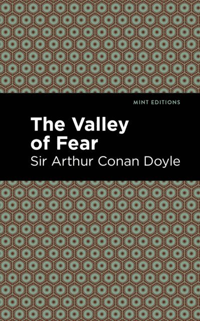 Sir Arthur Conan Doyle - Valley of Fear, E-bok