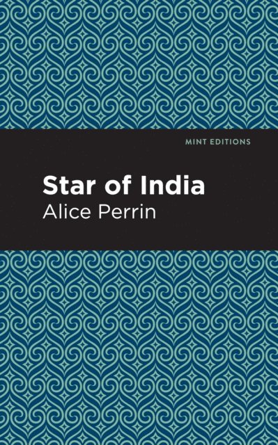 Alice Perrin - Star of India, E-bok