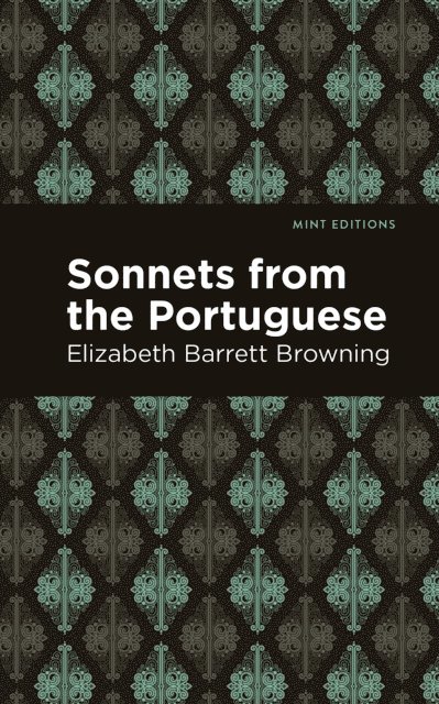 Elizabeth Barrett Browning - Sonnets from the Portuguese, E-bok