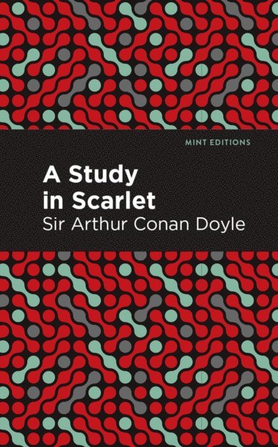 Sir Arthur Conan Doyle - Study in Scarlet, E-bok