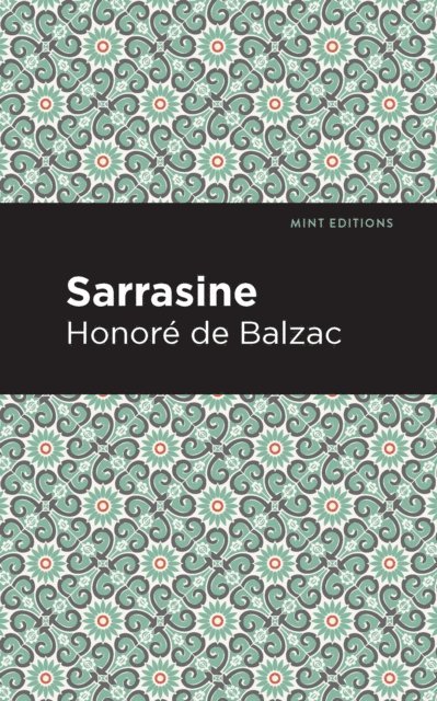 Honore de Balzac - Sarrasine, E-bok
