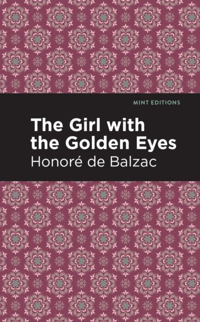 Honore de Balzac - Girl with the Golden Eyes, E-bok