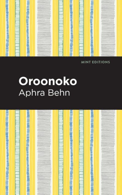 Aphra Behn - Oroonoko, E-bok