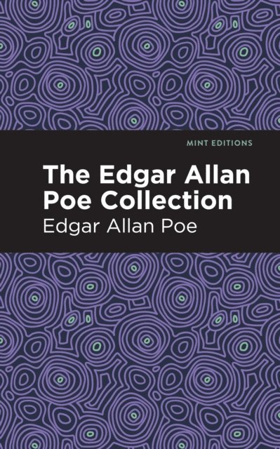 Edgar Allan Poe - Edgar Allan Poe Collection, E-bok