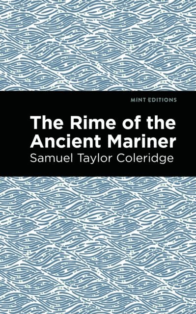 Samuel Coleridge - Rime of the Ancient Mariner, E-bok