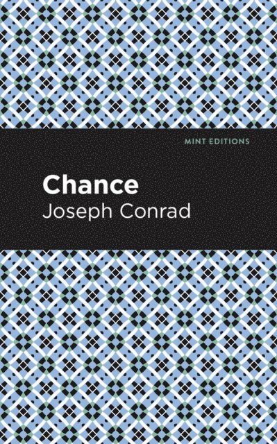 Joseph Conrad - Chance, E-bok