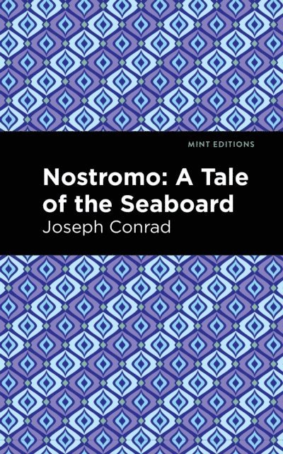 Joseph Conrad - Nostromo, E-bok