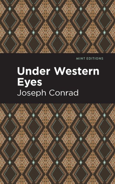 Joseph Conrad - Under Western Eyes, E-bok