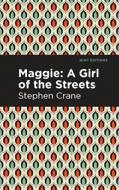 Stephen Crane - Maggie, E-bok