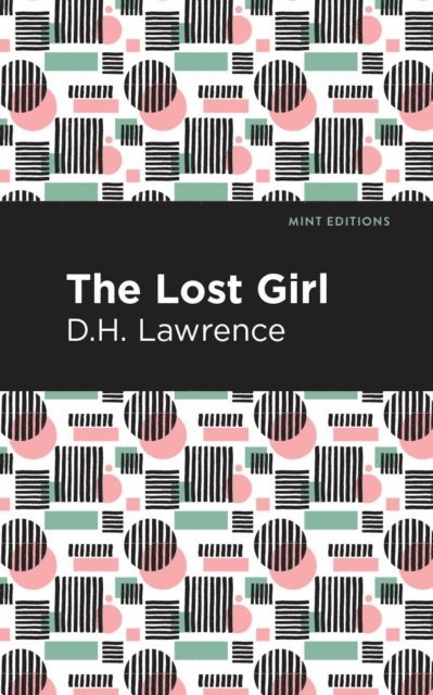 D. H. Lawrence - Lost Girl, E-bok