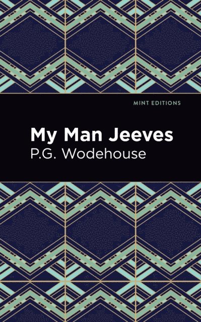 P. G. Wodehouse - My Man Jeeves, E-bok