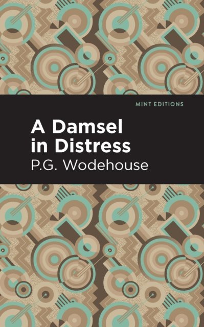 P. G. Wodehouse - Damsel in Distress, E-bok
