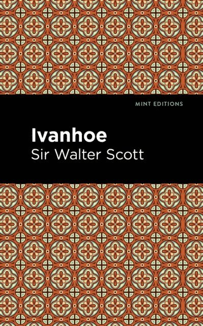 Sir Walter Scott - Ivanhoe, E-bok