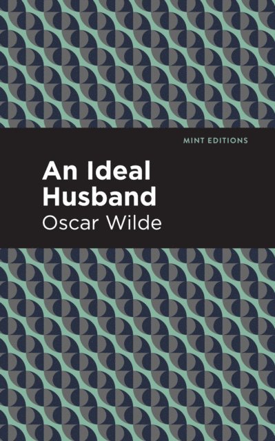Oscar Wilde - Ideal Husband, E-bok