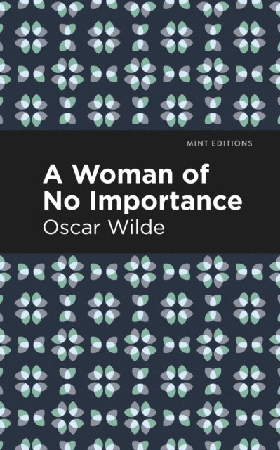 Oscar Wilde - Woman of No Importance, E-bok