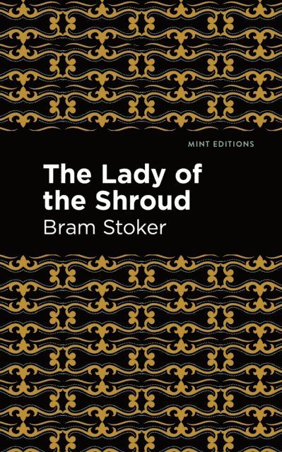 Bram Stoker - Lady of the Shroud, E-bok
