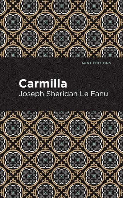 Joseph Sheridan Le Fanu - Carmilla, E-bok