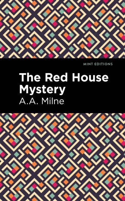 A. A. Milne - Red House Mystery, E-bok
