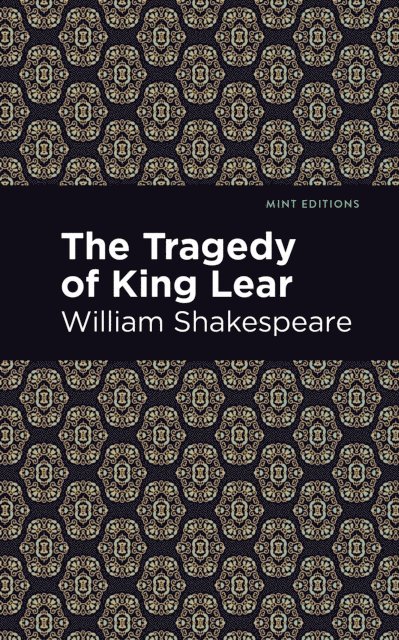 William Shakespeare - Tragedy of King Lear, E-bok