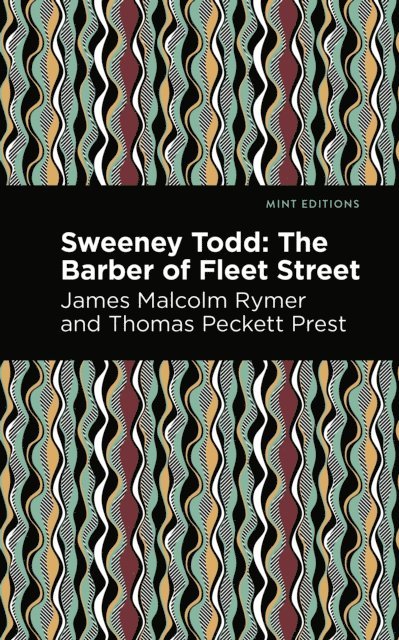 James Malcolm Rymer, Thomas Peckett Prest - Sweeney Todd, E-bok