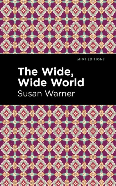 Susan Warner - Wide, Wide World, E-bok