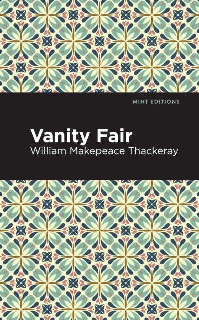 William Makepeace Thackeray - Vanity Fair, E-bok
