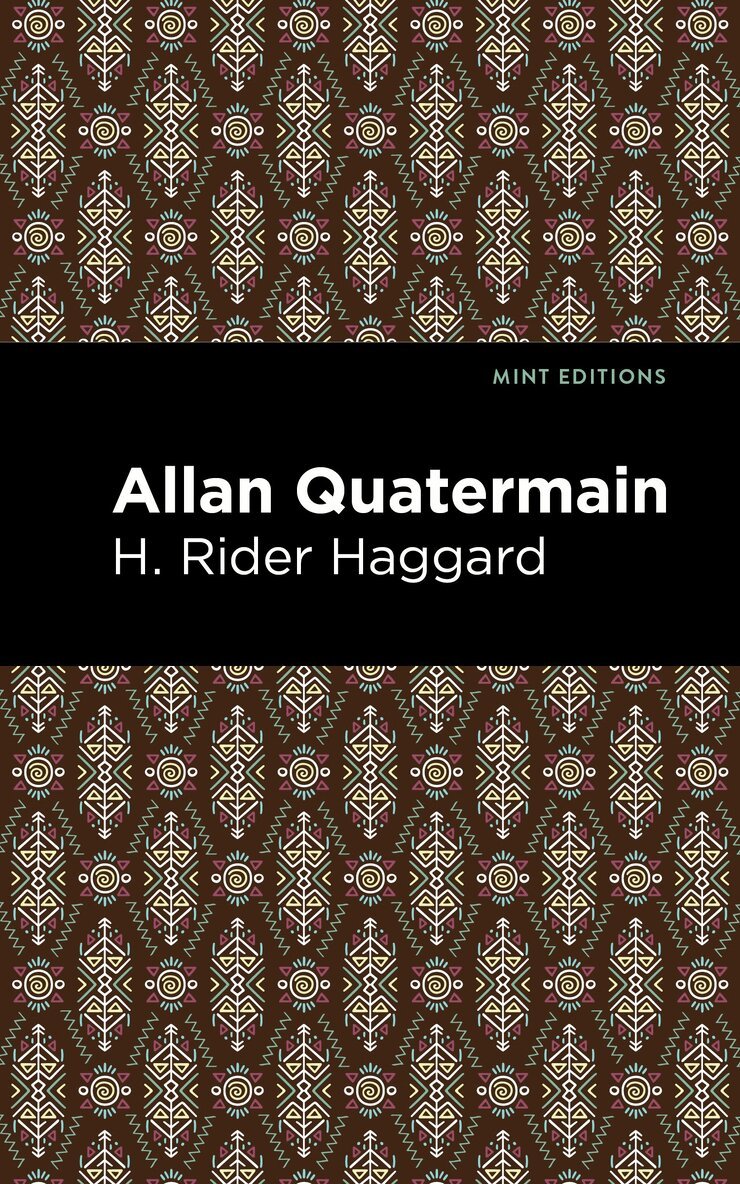 H. Rider Haggard - Allan Quatermain, Häftad
