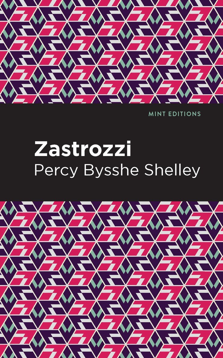 Percy Bysshe Shelley - Zastrozzi, Häftad. Tillgänglighet: Lägg i varukorg