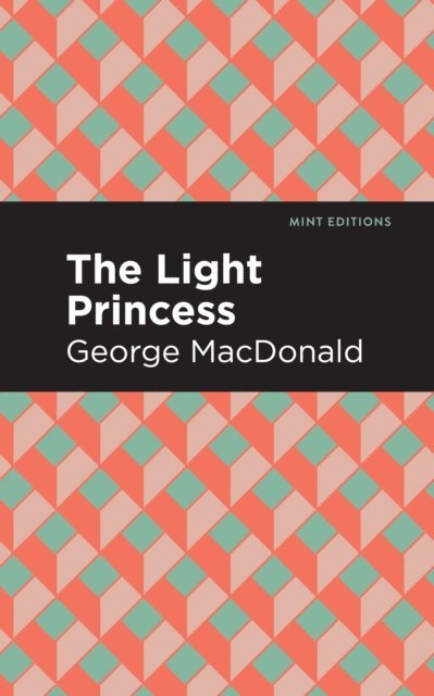 George MacDonald - Light Princess, E-bok