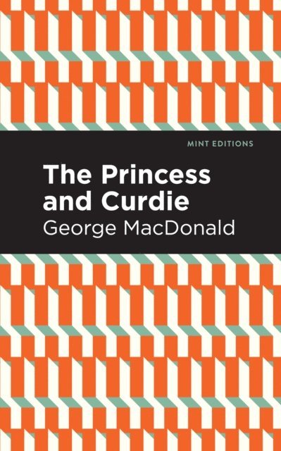 George MacDonald - Princess and Curdie, E-bok