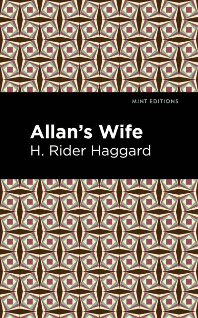 H. Rider Haggard - Allan's Wife, E-bok